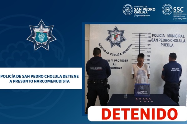 Policía de San Pedro Cholula detiene a presunto narcomenudista