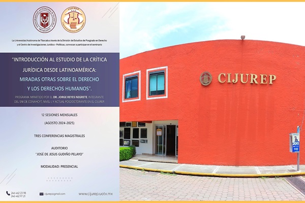 Desarrollará UATx seminario sobre crítica jurídica desde Latinoamérica