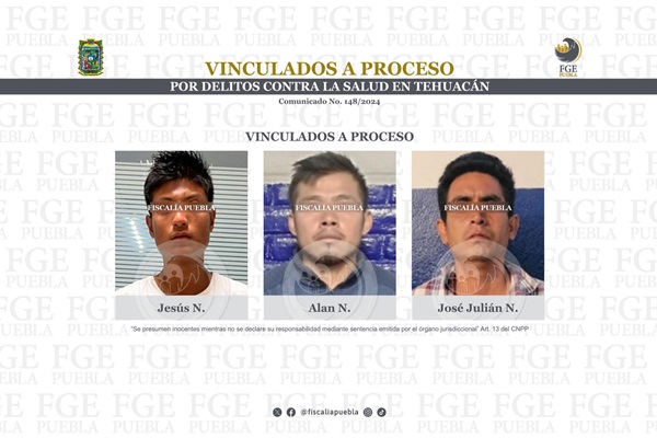 Vinculan a proceso a tres hombres por delitos contra la salud en Tehuacán