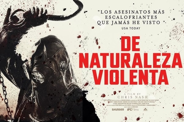 “De naturaleza violenta" estrena en cines este jueves 10 de octubre