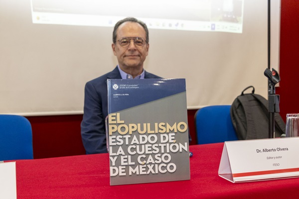 Alberto Olvera analiza El populismo en el panorama mexicano