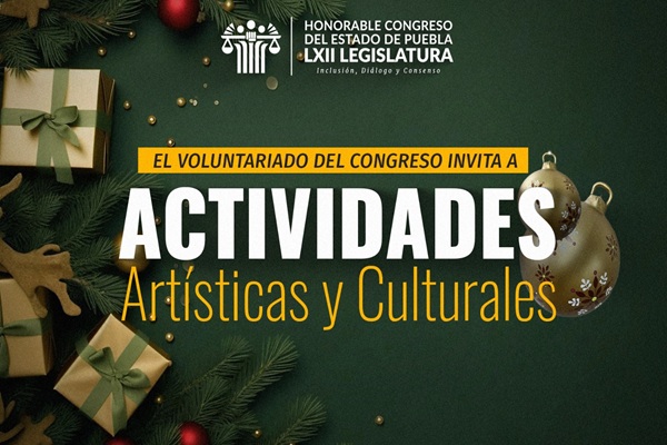 DÓNDE IR | Invita Voluntariado del Congreso de Puebla a actividades culturales