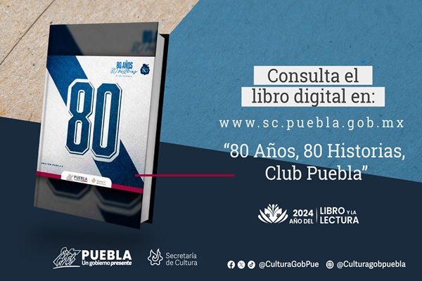 Emite Cultura libro conmemorativo a los 80 años del Club Puebla